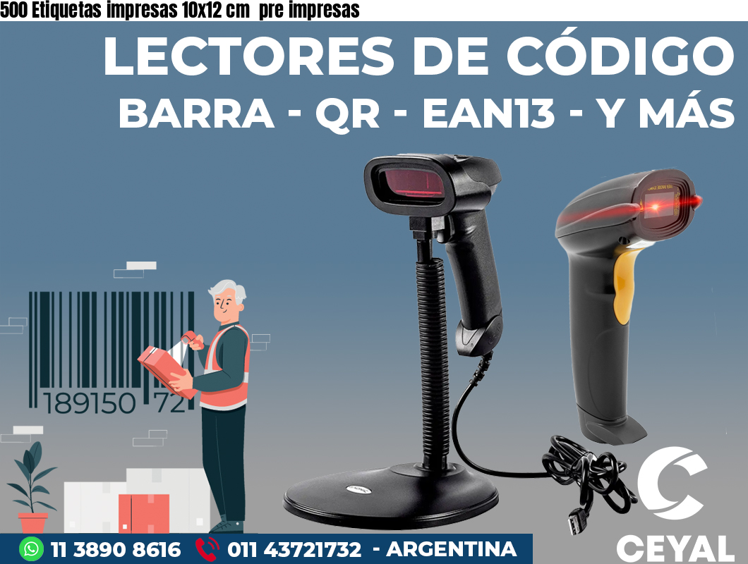 500 Etiquetas impresas 10x12 cm  pre impresas
