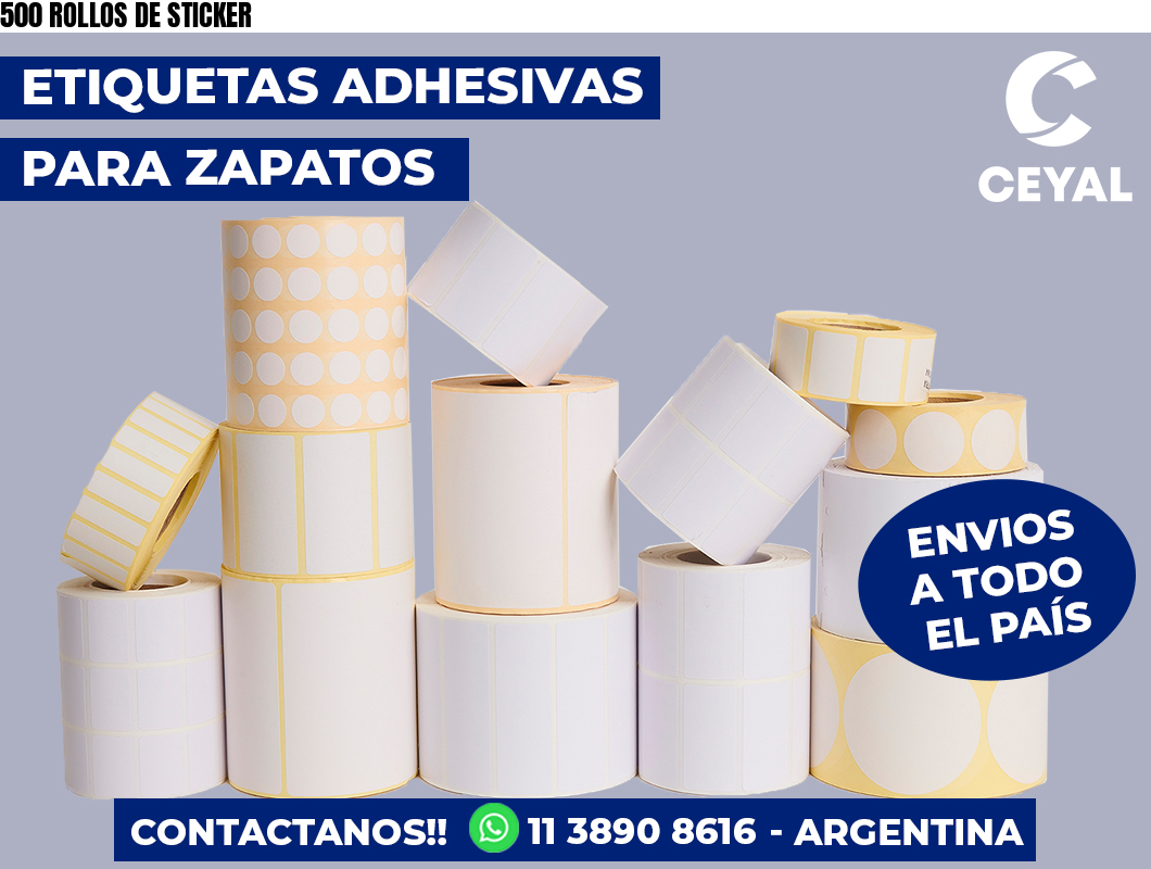 500 ROLLOS DE STICKER