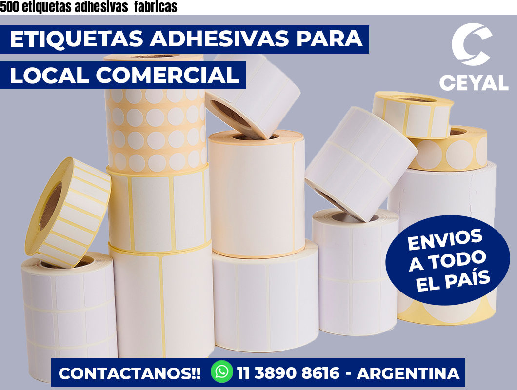 500 etiquetas adhesivas  fabricas