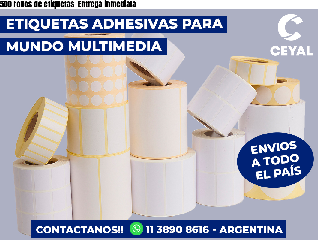 500 rollos de etiquetas  Entrega inmediata