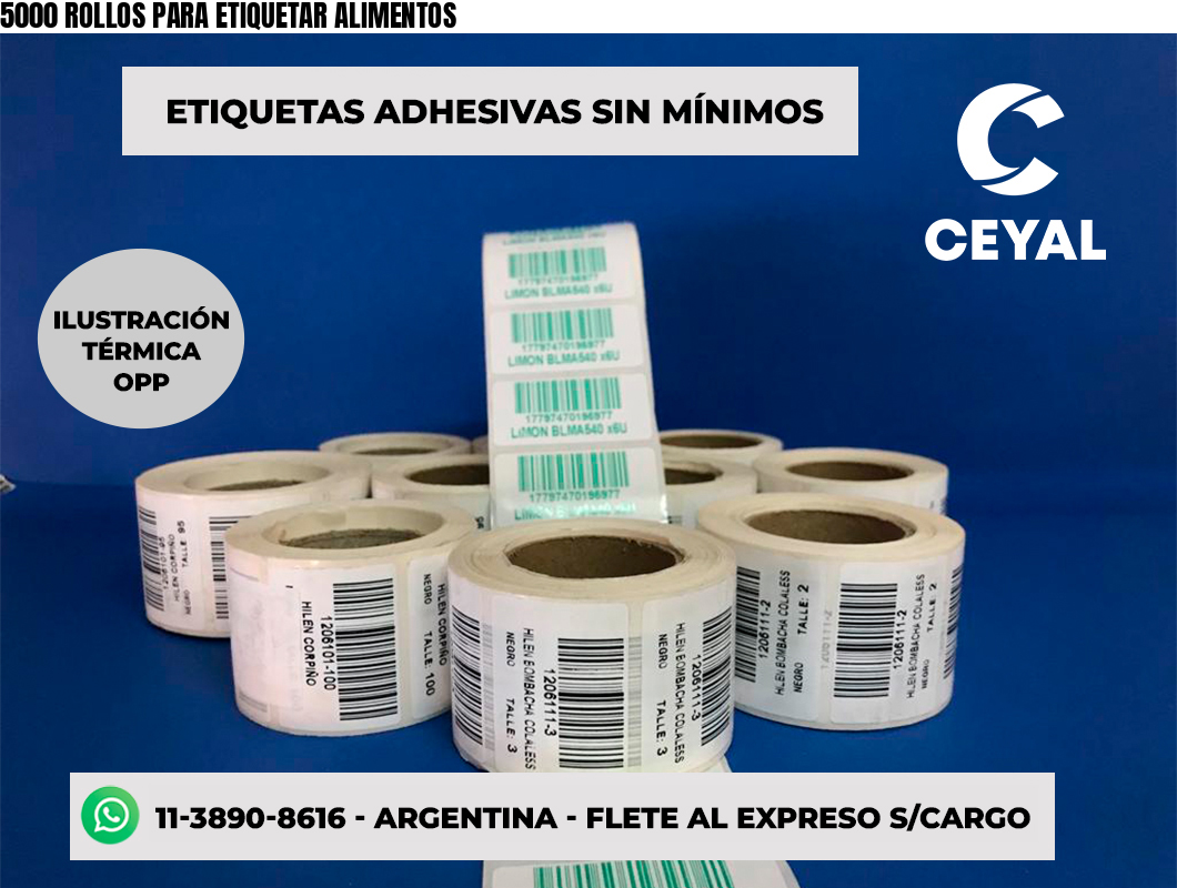 5000 ROLLOS PARA ETIQUETAR ALIMENTOS