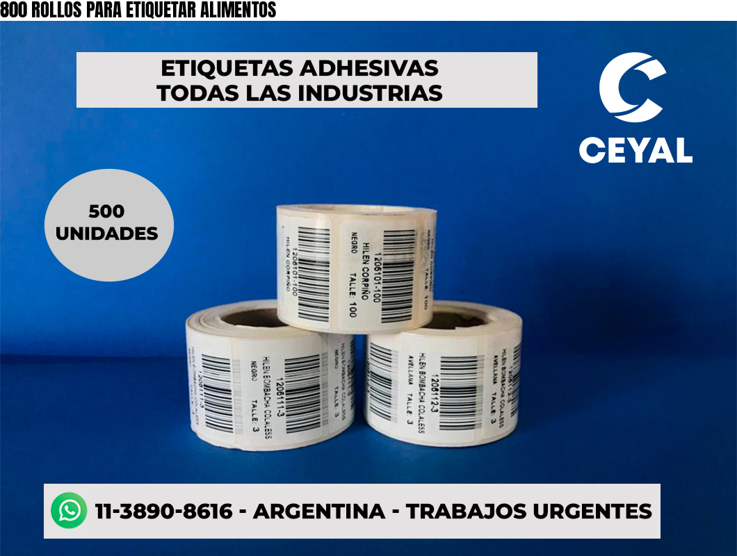 800 ROLLOS PARA ETIQUETAR ALIMENTOS