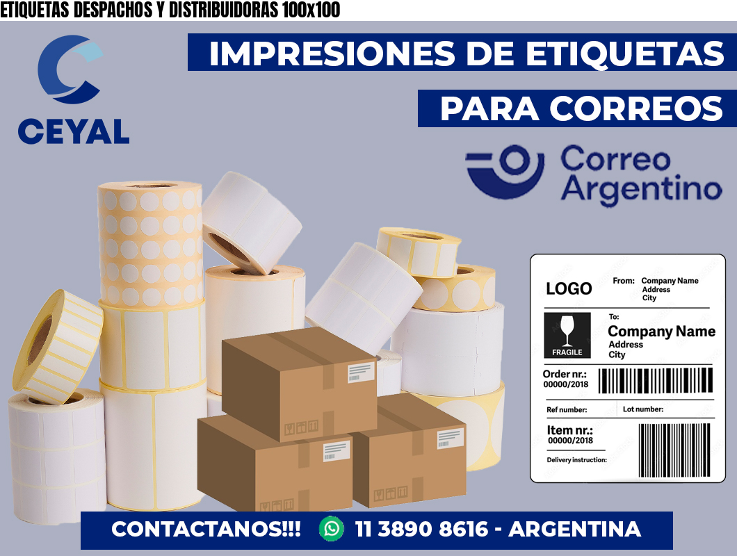 ETIQUETAS DESPACHOS Y DISTRIBUIDORAS 100×100