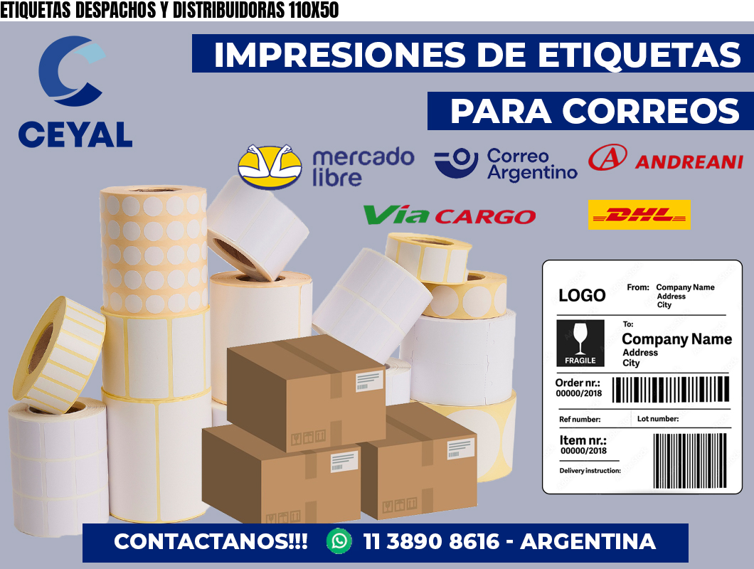 ETIQUETAS DESPACHOS Y DISTRIBUIDORAS 110X50