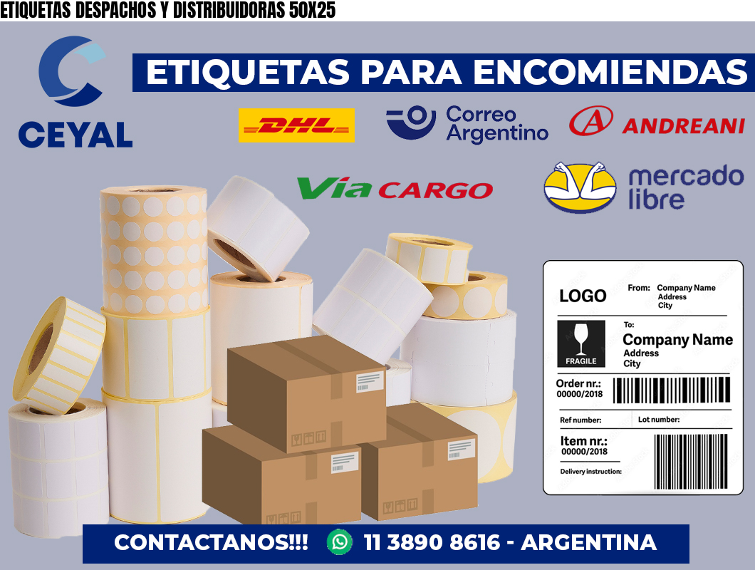 ETIQUETAS DESPACHOS Y DISTRIBUIDORAS 50X25