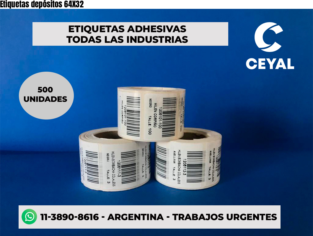 Etiquetas depósitos 64X32