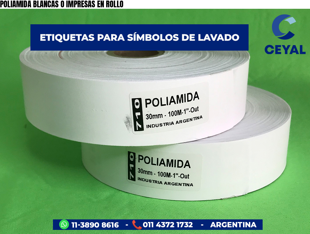 POLIAMIDA BLANCAS O IMPRESAS EN ROLLO