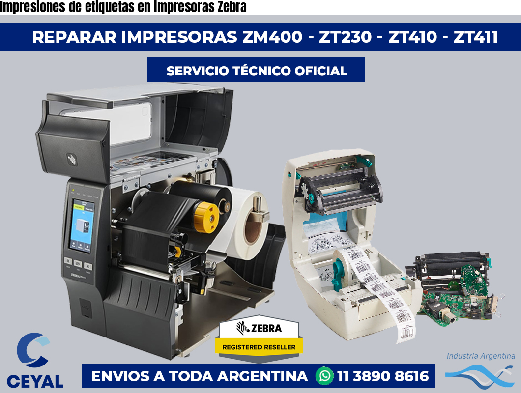 Impresiones de etiquetas en impresoras Zebra