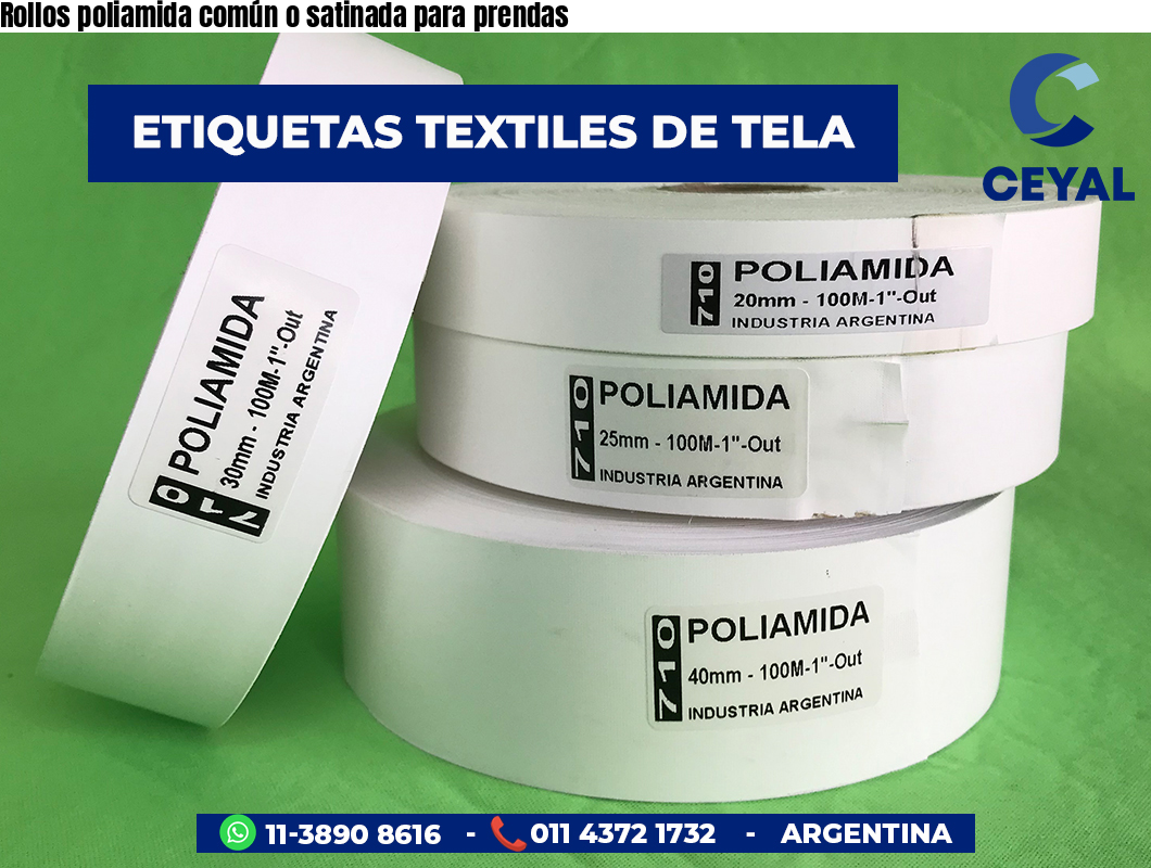 Rollos poliamida común o satinada para prendas