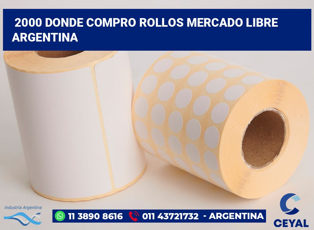 2000 Donde compro rollos mercado libre argentina