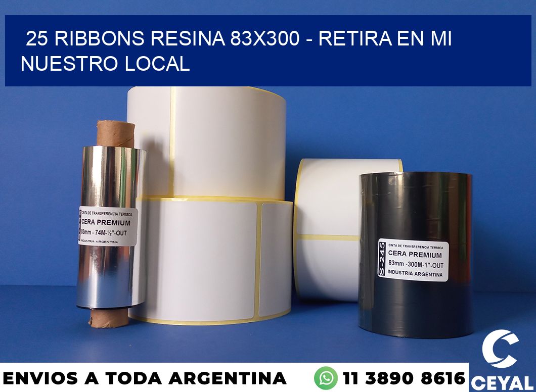 25 Ribbons resina 83×300 – retira en mi nuestro local