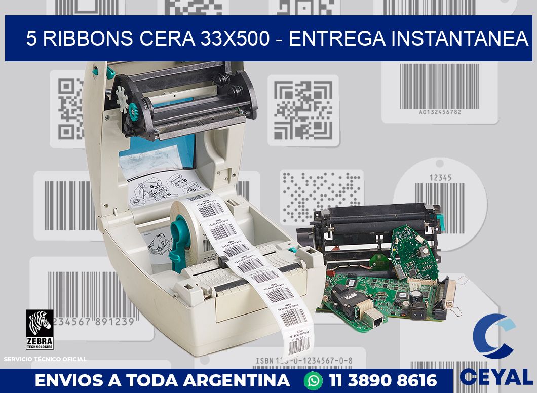 5 Ribbons cera 33x500 - entrega instantanea