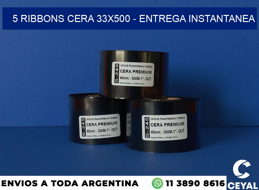 5 Ribbons cera 33×500 – entrega instantanea