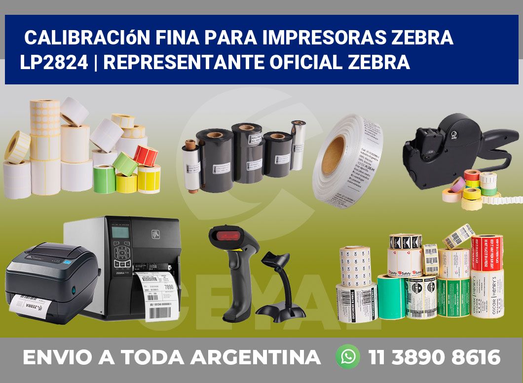 Calibración fina para impresoras Zebra LP2824 | Representante oficial Zebra