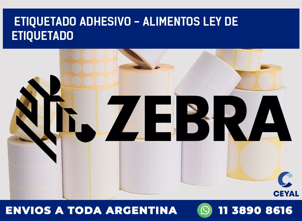 Etiquetado adhesivo – alimentos ley de etiquetado