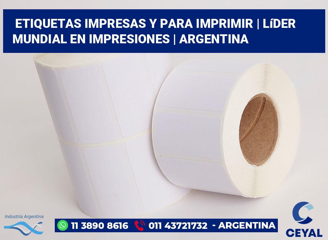 Etiquetas impresas y para imprimir | Líder mundial en impresiones | Argentina