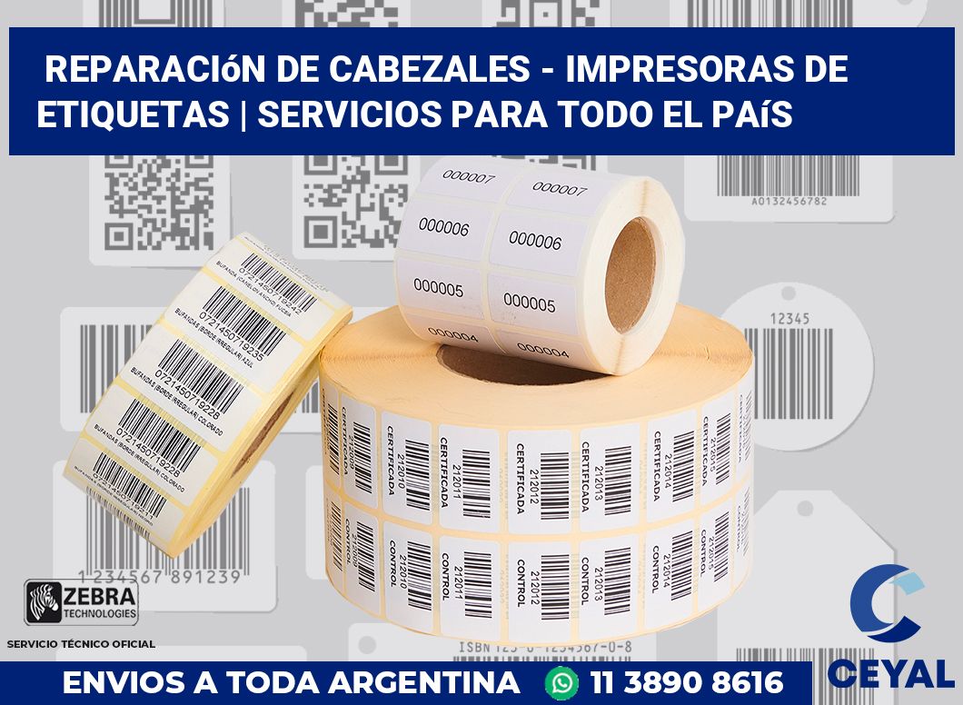 Reparación de cabezales - impresoras de etiquetas | Servicios para todo el país