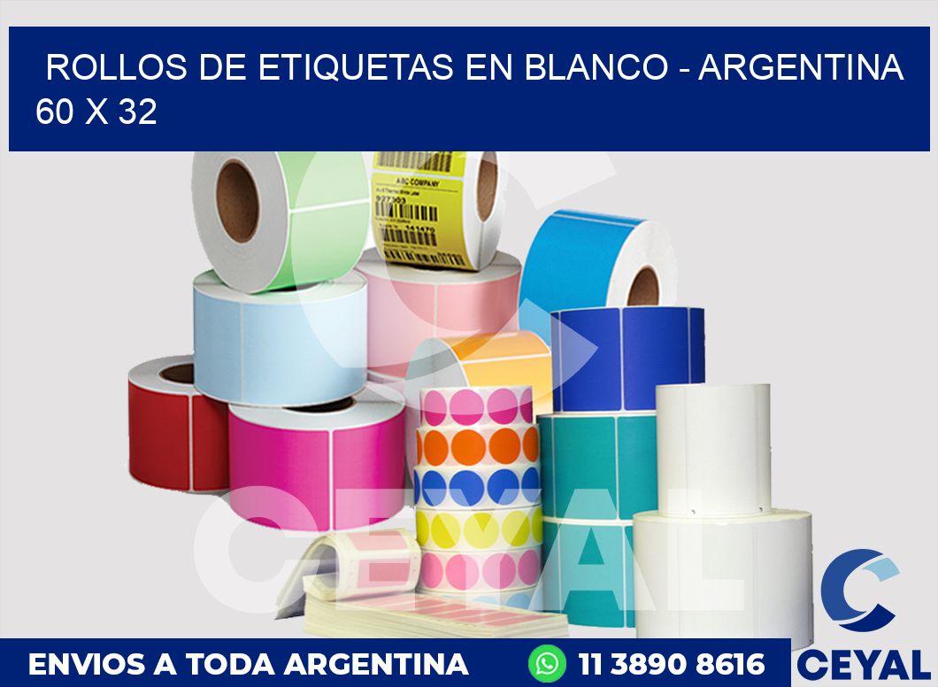 Rollos de etiquetas en blanco - Argentina 60 x 32