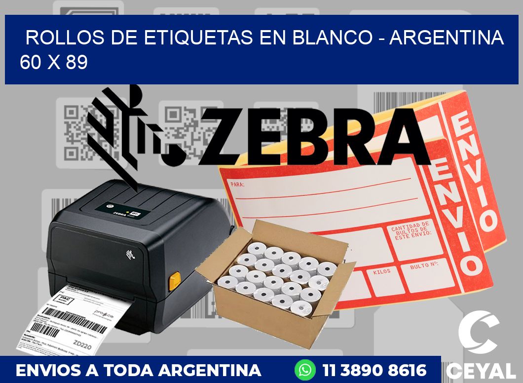 Rollos de etiquetas en blanco - Argentina 60 x 89