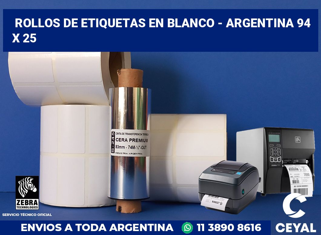 Rollos de etiquetas en blanco - Argentina 94 x 25