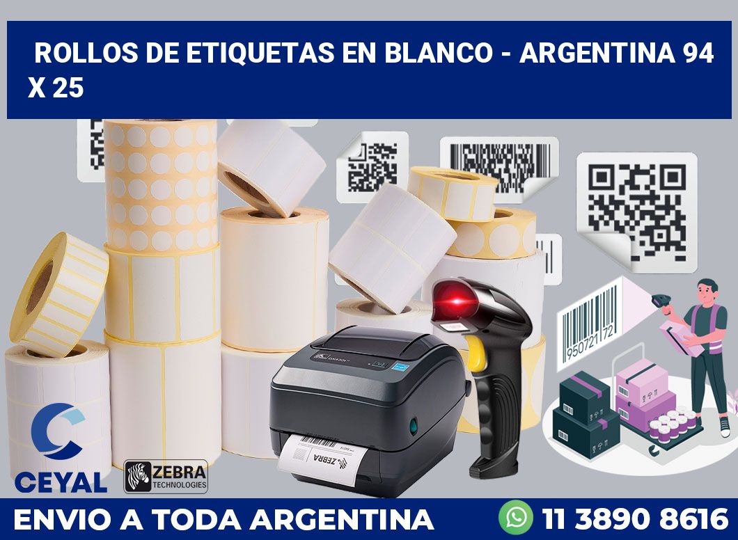 Rollos de etiquetas en blanco – Argentina 94 x 25