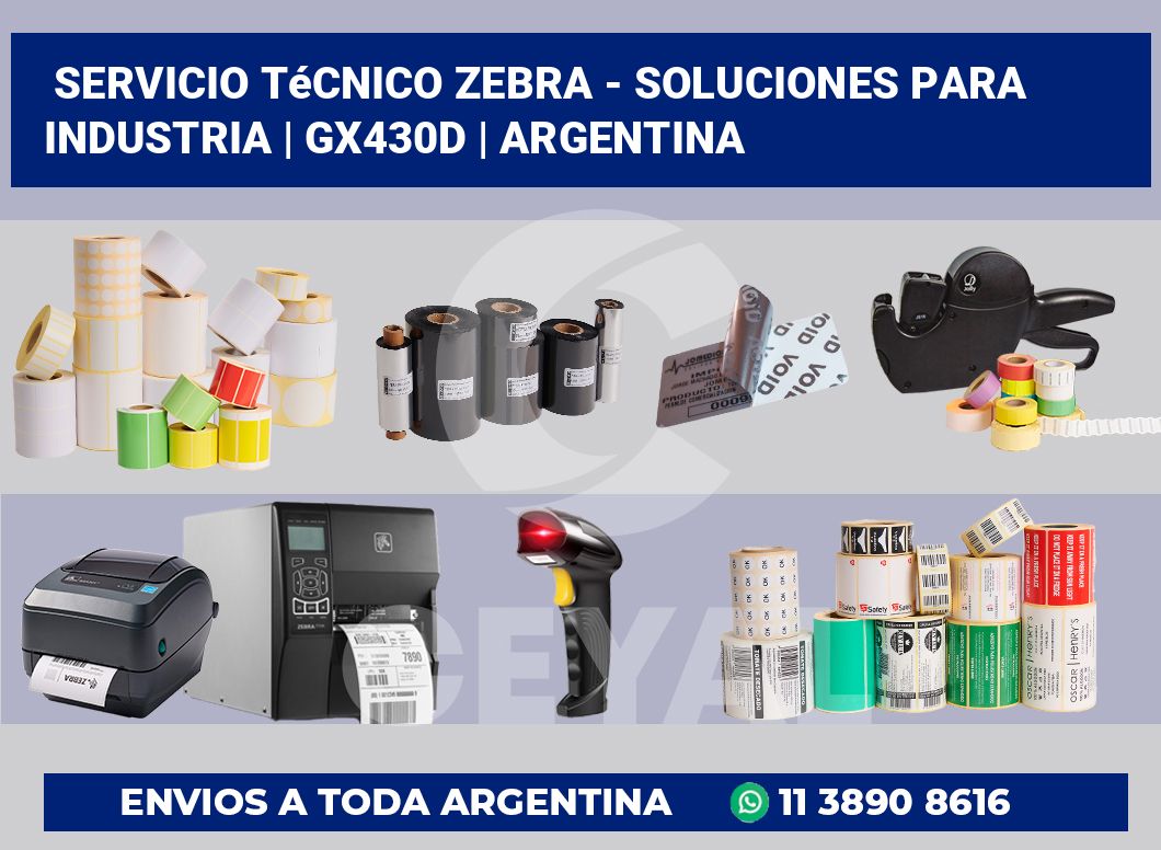Servicio técnico Zebra – Soluciones para industria | GX430d | Argentina