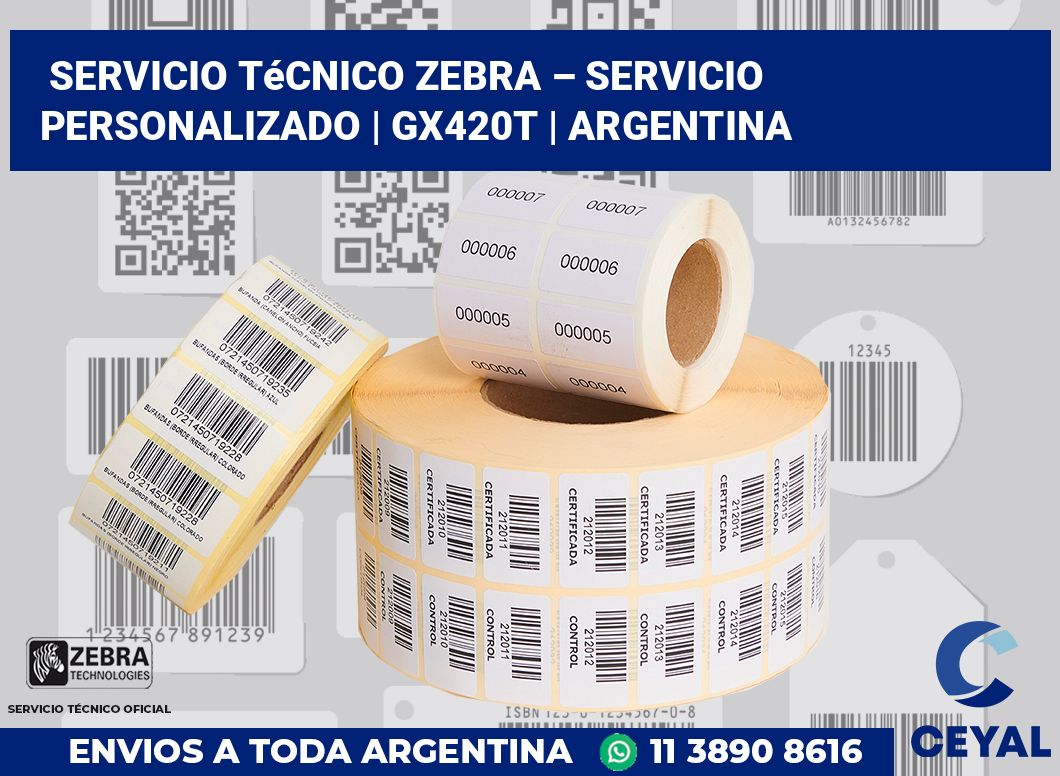 Servicio técnico Zebra – servicio personalizado | GX420t | Argentina