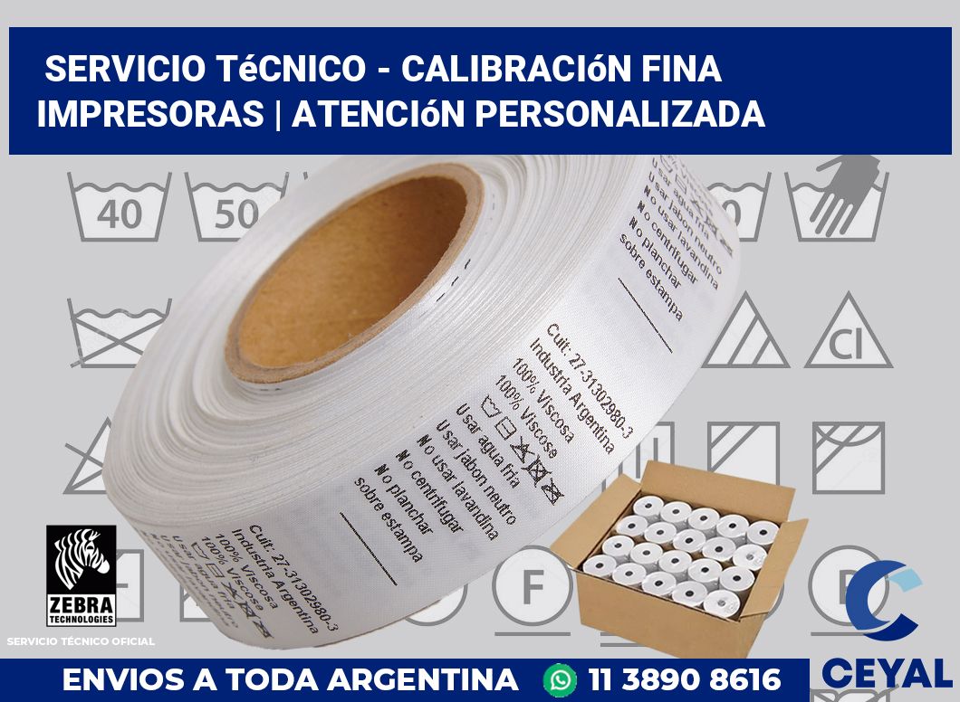 Servicio técnico - calibración fina impresoras | Atención personalizada