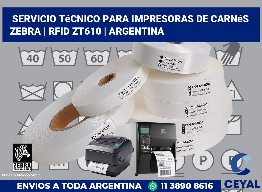 Servicio técnico para Impresoras de carnés ZEBRA | RFID ZT610 | Argentina
