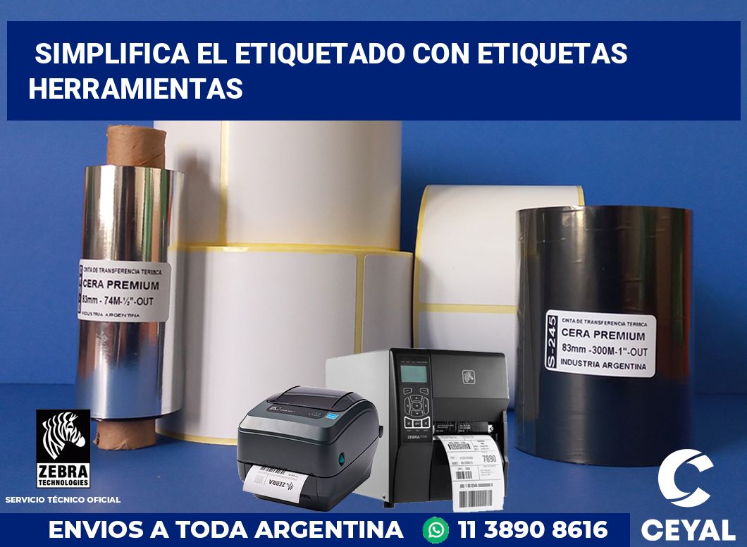 Simplifica el Etiquetado con Etiquetas Herramientas