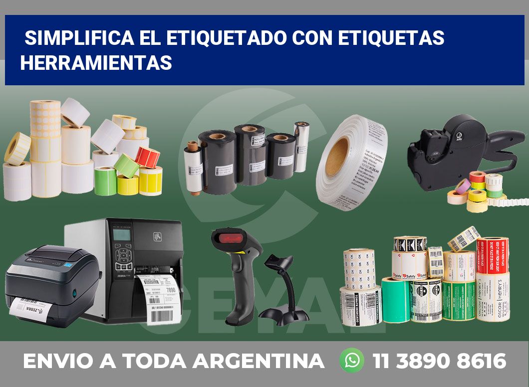 Simplifica el Etiquetado con Etiquetas Herramientas