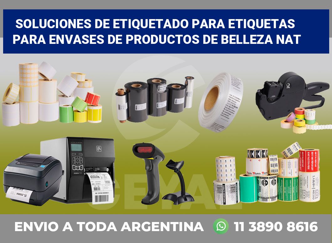 Soluciones de Etiquetado para Etiquetas para Envases de Productos de Belleza Nat