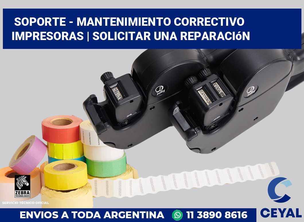 Soporte - Mantenimiento correctivo impresoras | Solicitar una reparación