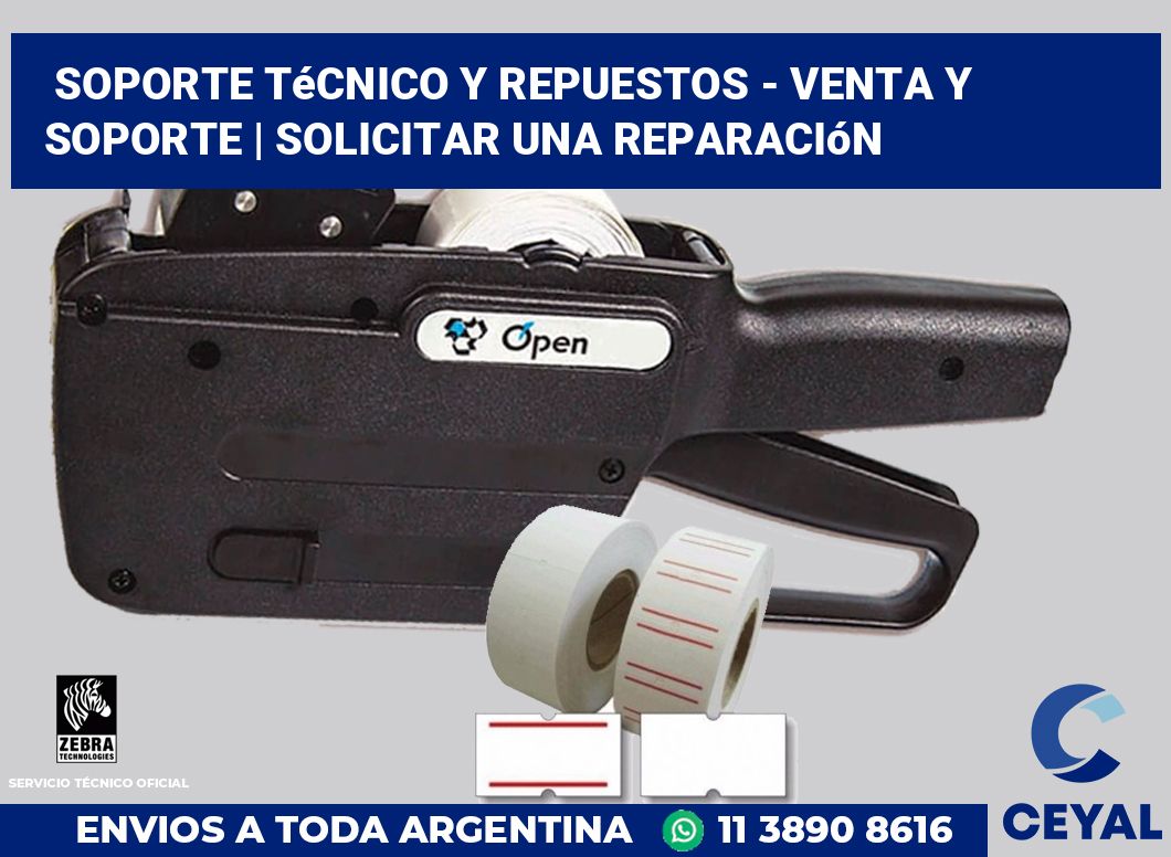 Soporte Técnico y Repuestos - Venta y soporte | Solicitar una reparación