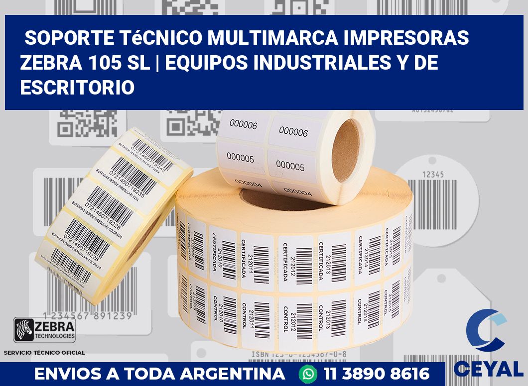 Soporte técnico multimarca impresoras Zebra 105 SL | Equipos industriales y de escritorio
