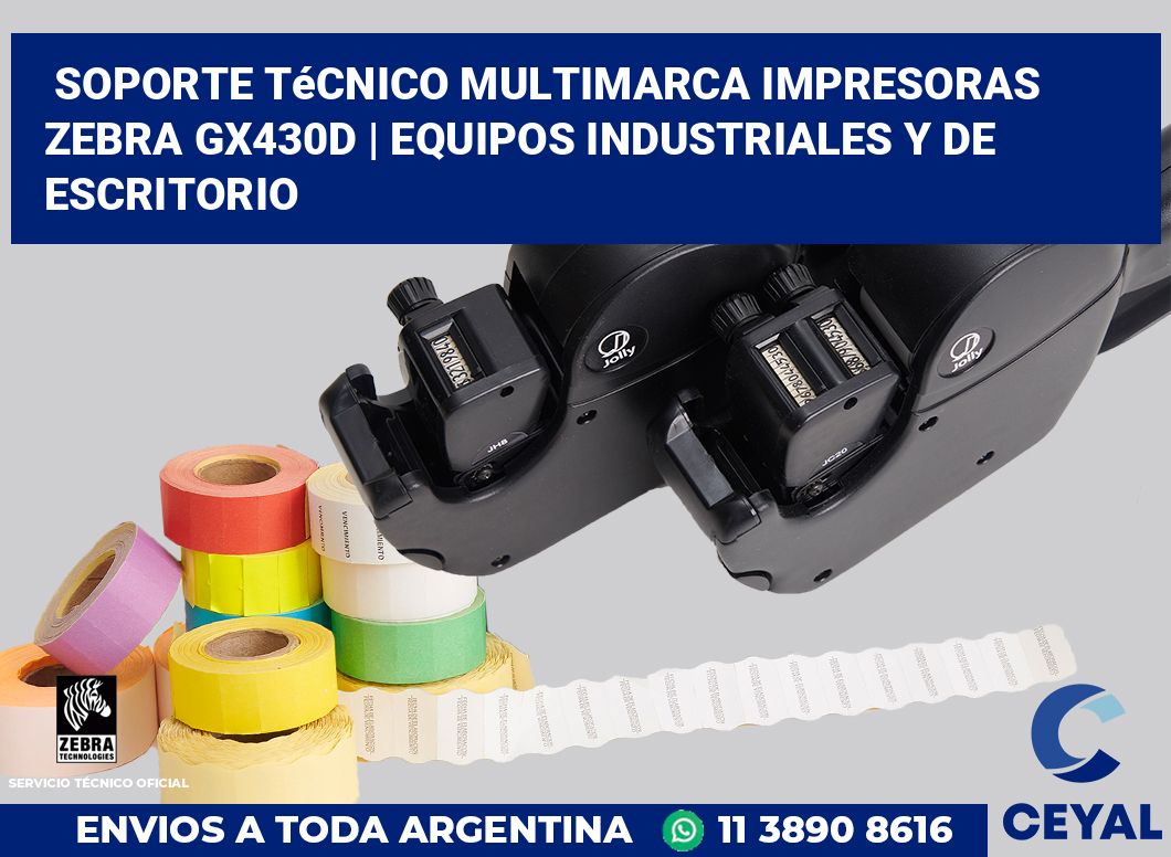 Soporte técnico multimarca impresoras Zebra GX430d | Equipos industriales y de escritorio