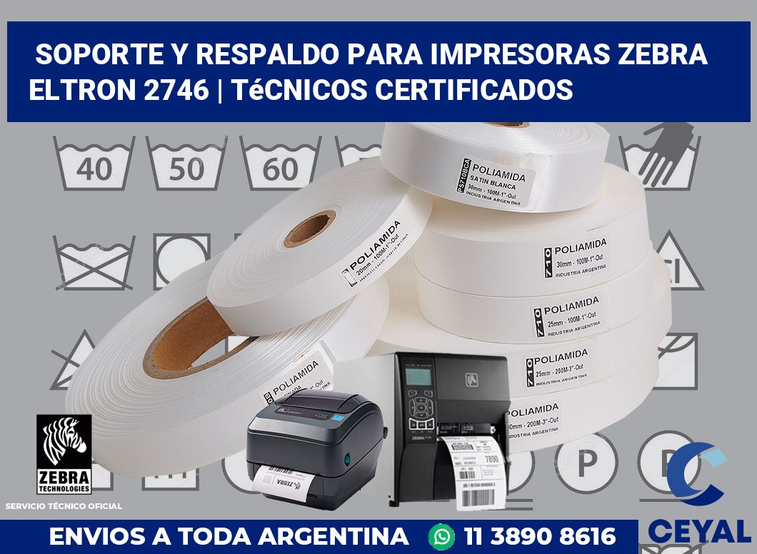 Soporte y respaldo para impresoras Zebra Eltron 2746 | Técnicos certificados
