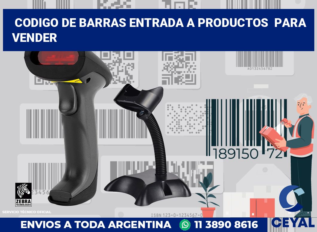 codigo de barras entrada a productos  para vender