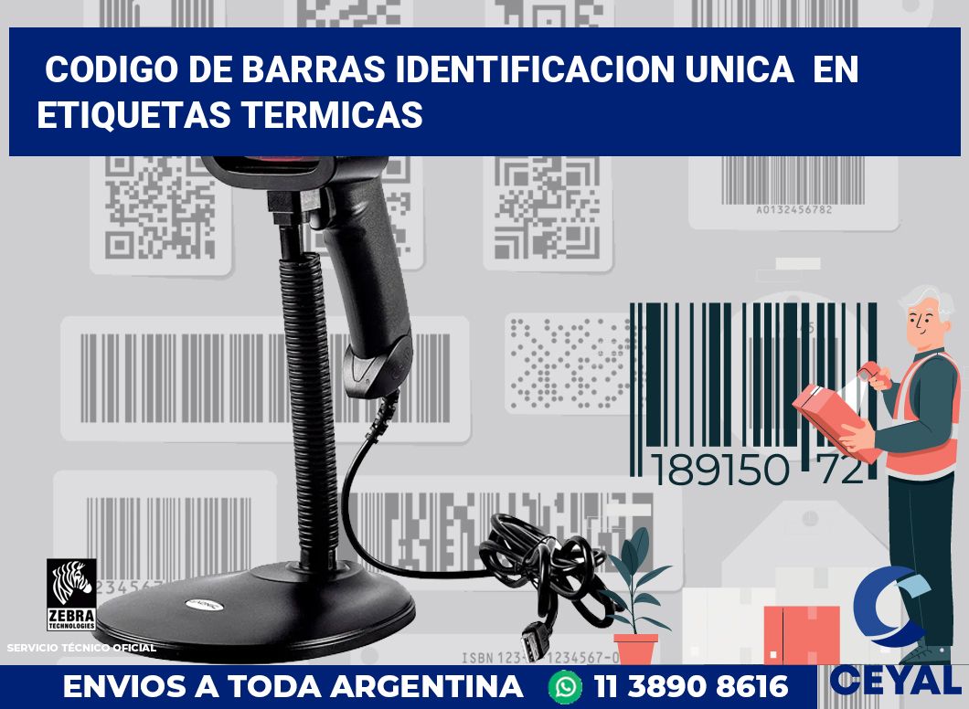 codigo de barras identificacion unica  en etiquetas termicas