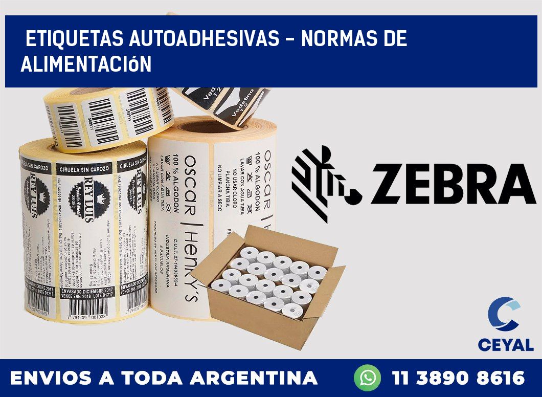 etiquetas autoadhesivas – normas de alimentación