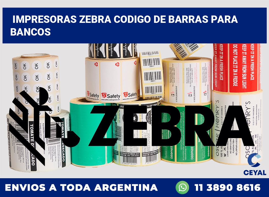 impresoras zebra codigo de barras para Bancos