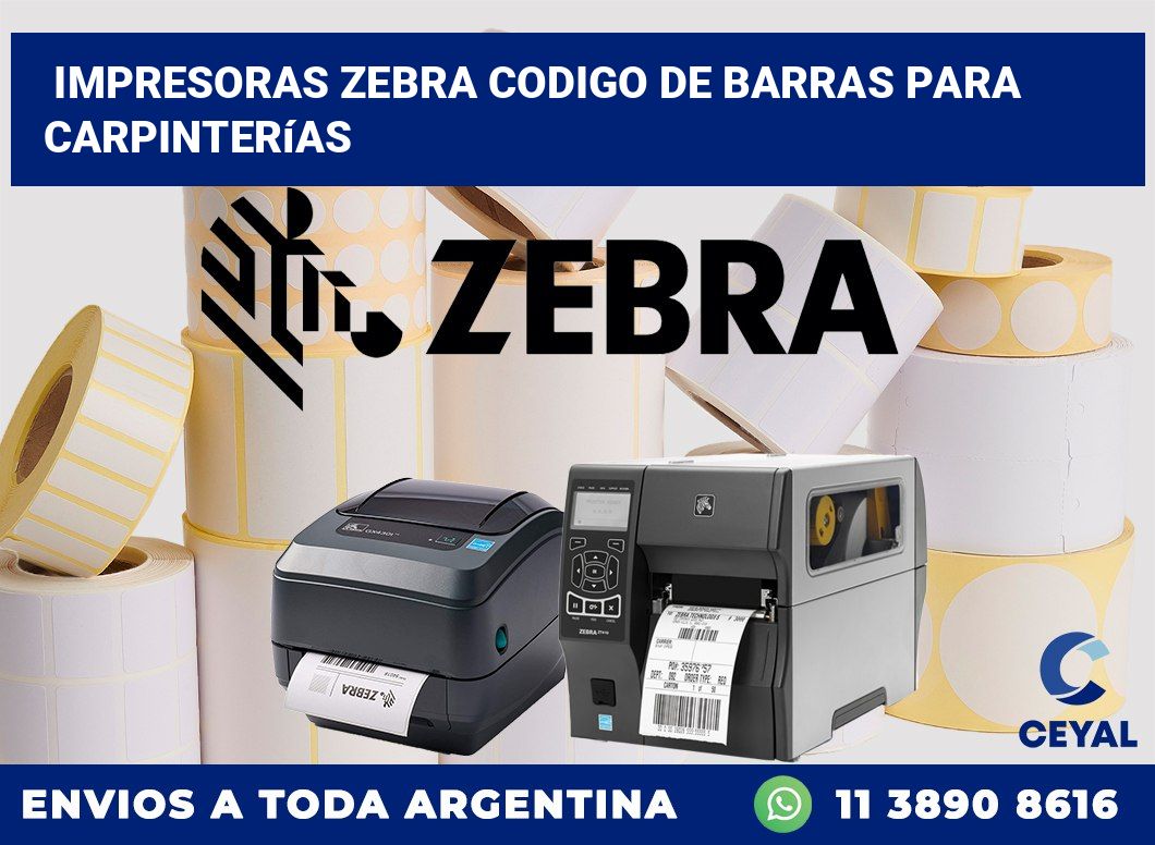 impresoras zebra codigo de barras para Carpinterías