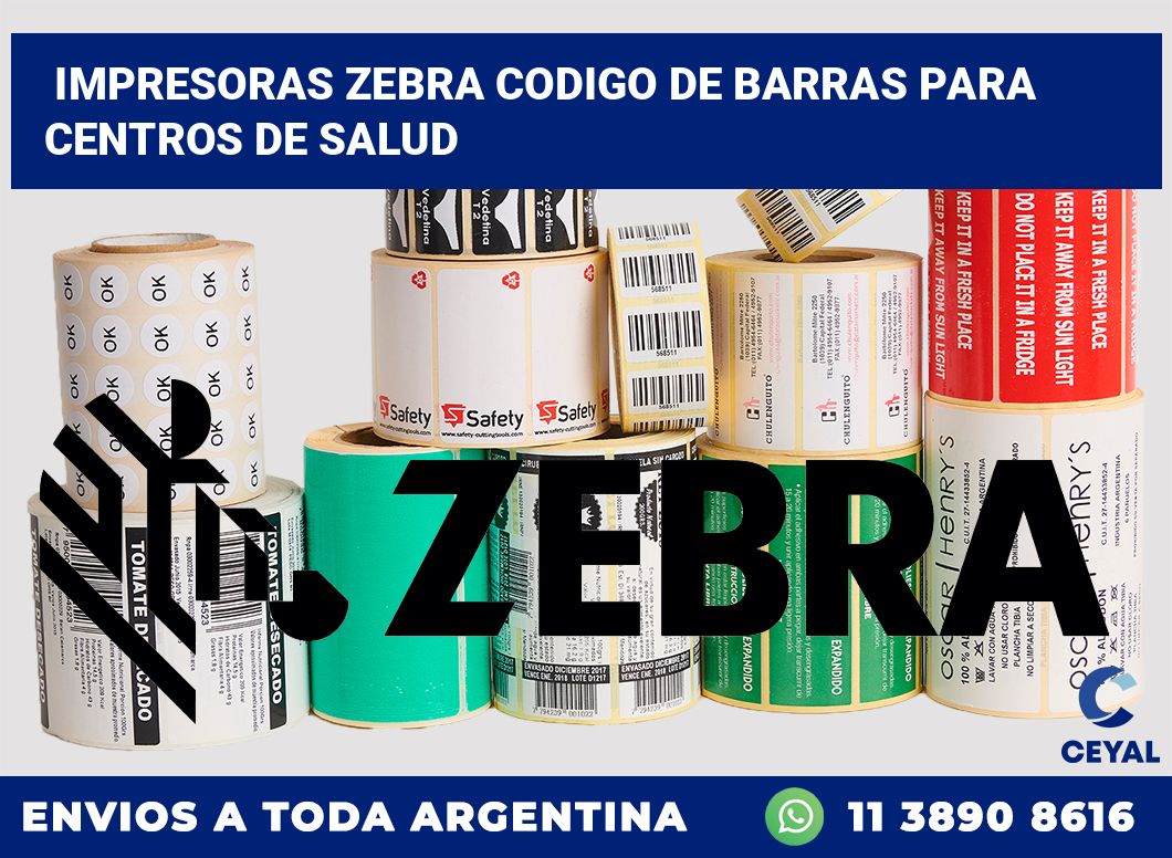 impresoras zebra codigo de barras para Centros de salud