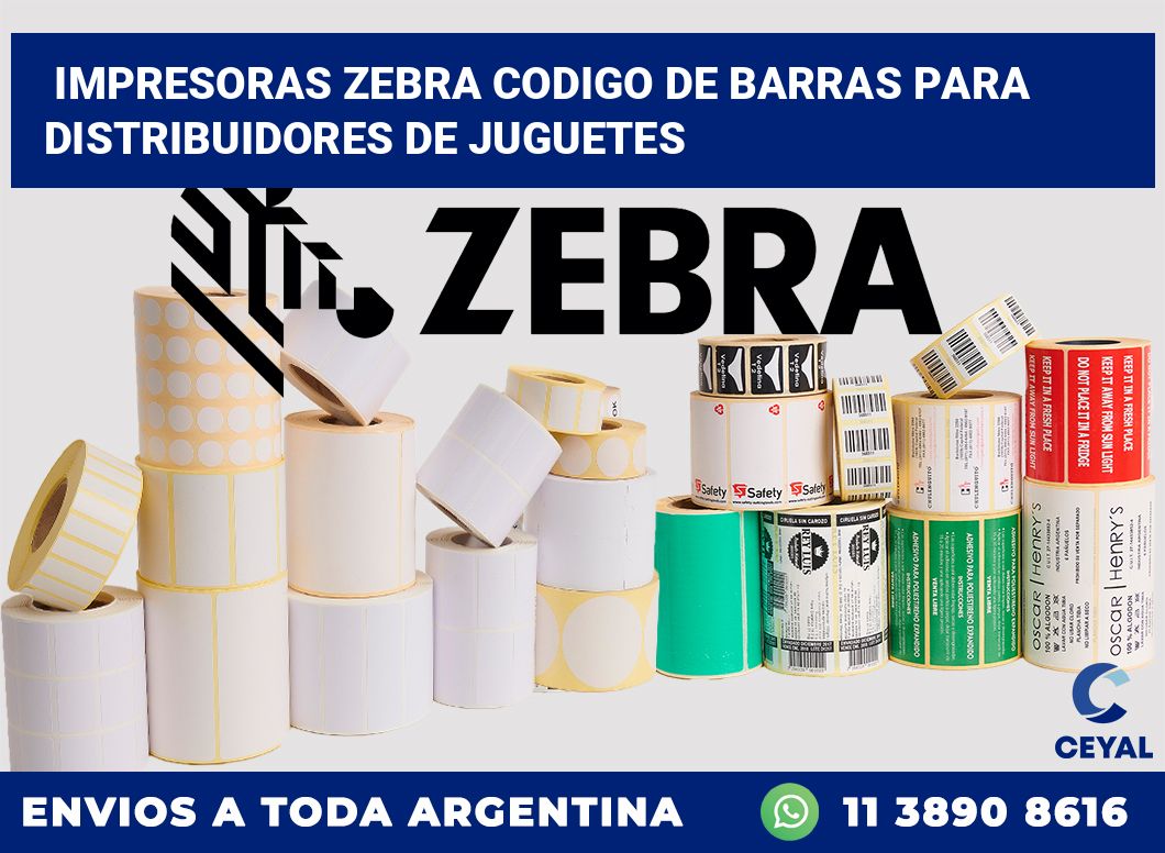 impresoras zebra codigo de barras para Distribuidores de juguetes