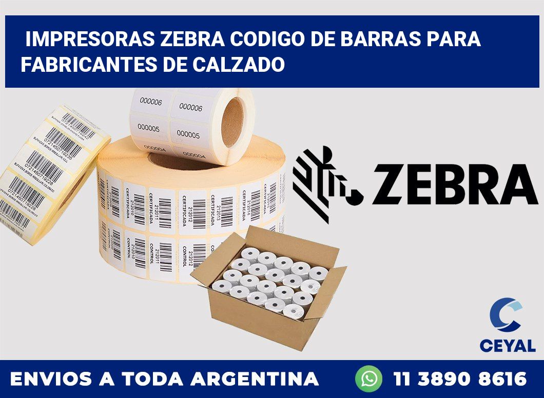 impresoras zebra codigo de barras para Fabricantes de calzado