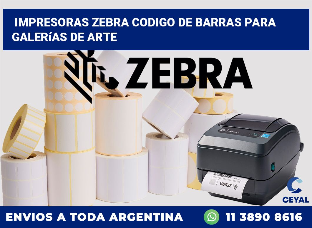 impresoras zebra codigo de barras para Galerías de arte