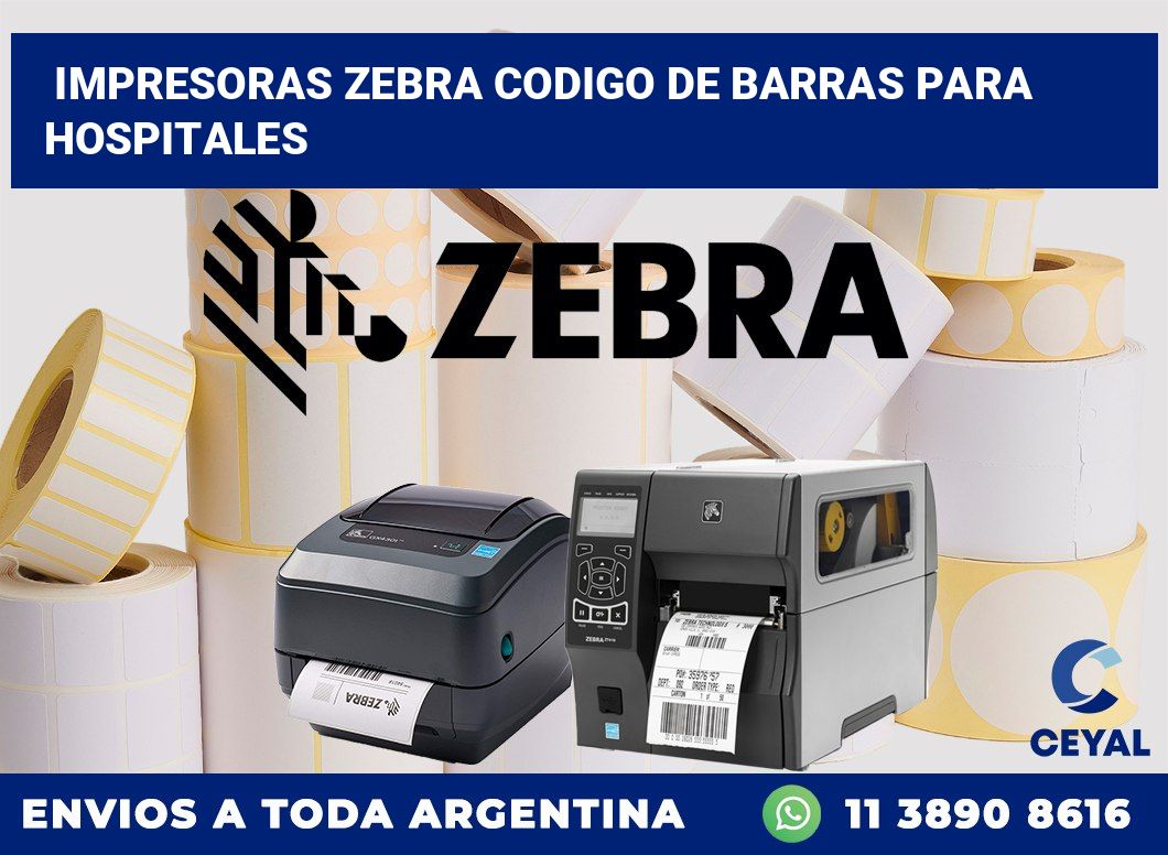 impresoras zebra codigo de barras para Hospitales