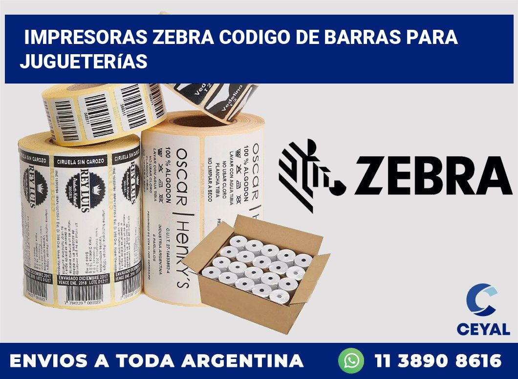 impresoras zebra codigo de barras para Jugueterías