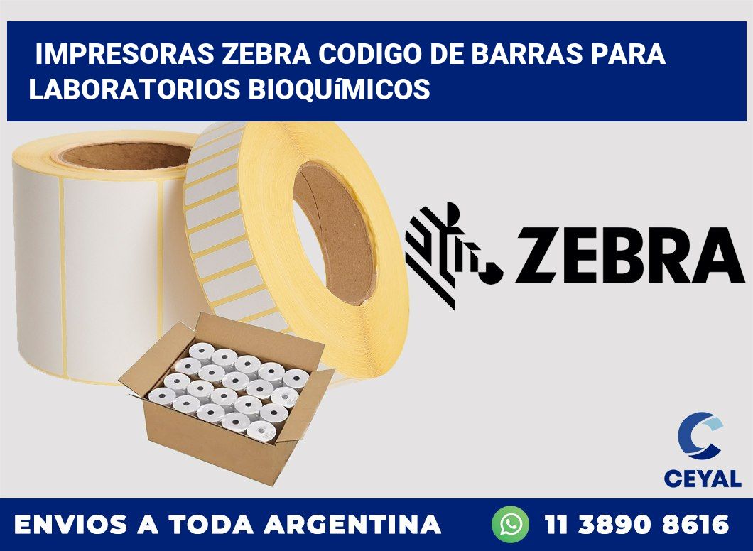 impresoras zebra codigo de barras para Laboratorios bioquímicos