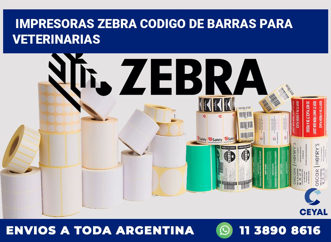 impresoras zebra codigo de barras para Veterinarias